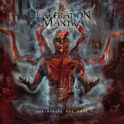 Laceration Mantra : Prolonging the Pain